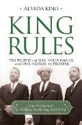 King Rules: Ten Truths for You, Your Family, and Our Nation to Prosper