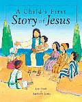 Childs First Story Of Jesus