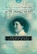 Writings to Young Women from Laura Ingalls Wilder Volume Two On Life as a Pioneer Woman