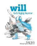 Will, God's Mighty Warrior: 1