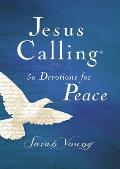 Jesus Calling 50 Devotions for Peace Hardcover with Scripture References