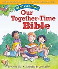 Our Together Time Bible Read & Share