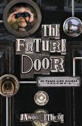 The Future Door: 2