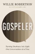 Gospeler: Turning Darkness Into Light One Conversation at a Time