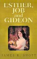 Esther, Job and Gideon