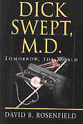 Dick Swept, M.D.