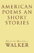 American Poems an Short Stories