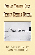 Passage Through Dust Pioneer Eastern Dakota