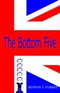 The Bottom Five