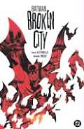 Broken City Batman