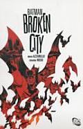 Broken City Batman