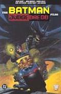 Batman Judge Dredd Files