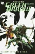 Heading Into The Light Green Arrow Volume 7