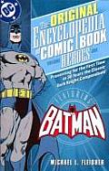 Original Encyclopedia of Comic Book Heroes Volume One Featuring Batman