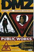 DMZ Volume 03 Public Works