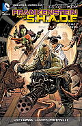 Frankenstein Agent of S H A D E Volume 1 War of the Monsters the New 52