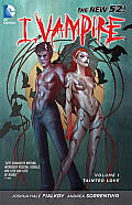 I Vampire Volume 1 Tainted Love The New 52
