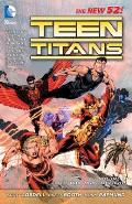 Teen Titans Volume 01 Its Our Right to Fight The New 52