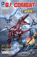 G I Combat Volume 1 The War That Time Forgot The New 52
