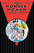 Wonder Woman The Amazon Princess Archives Volume 1
