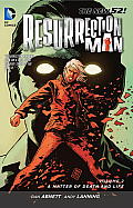 Resurrection Man Volume 2 A Matter of Death & Life The New 52