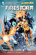 Fury of Firestorm The Nuclear Men Volume 3 Takeover The New 52