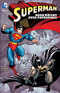 Superman Dark Knight over Metropolis