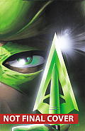 Green Arrow by Kevin Smith Deluxe Edition