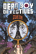 Dead Boy Detectives Volume 1 Schoolboy Terrors