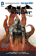 Batman The Dark Knight Volume 4 Clay The New 52