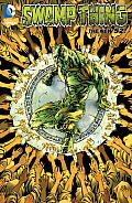 Swamp Thing Volume 6 The Sureen The New 52