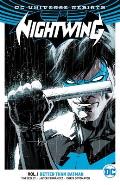 Nightwing Volume 1 Better Than Batman Rebirth