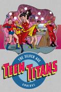 Teen Titans The Silver Age Volume 1