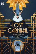 Lost Carnival A Dick Grayson Graphic Novel
