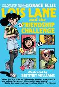 Lois Lane & the Friendship Challenge