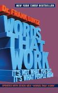 Words That Work Its Not What You Say Its What People Hear
