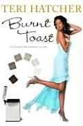 Burnt Toast & Other Philosophies of Life
