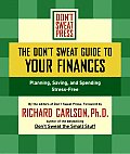 Dont Sweat Guide to Your Finances Planning Saving & Spending Stress Free