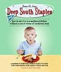 Deep South Staples Or How to Survive in a Southern Kitchen Without a Can of Cream of Mushroom Soup