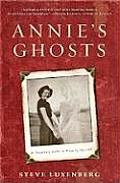 Annies Ghosts A Journey Into a Family Secret