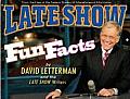 Late Show Fun Facts