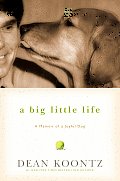 A Big Little Life: A Memoir of a Joyful Dog