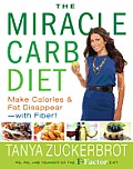 Miracle Carb Diet Make Calories & Fat Disappear with Fiber