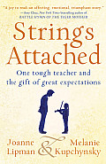 Strings Attached One Tough Teacher & the Gift of Great Expectations