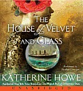 House of Velvet & Glass