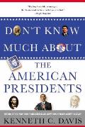 Don't Know Much about the American Presidents