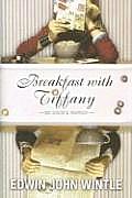 Breakfast With Tiffany A Memoir