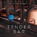 Tender Bar A Memoir Abridged