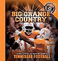 Big Orange Country Tennessee Football