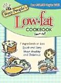 Busy Peoples Low Fat Cookbook